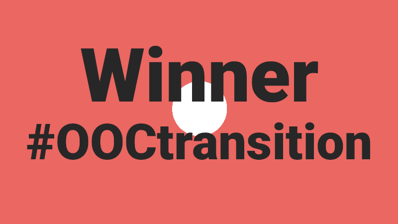 Winner of #OOCtransition initiative